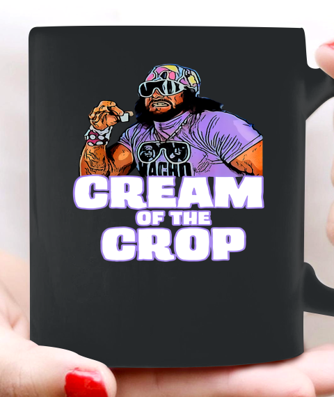 Macho Man Cream Of The Crop Funny Meme WWE Ceramic Mug 11oz 5
