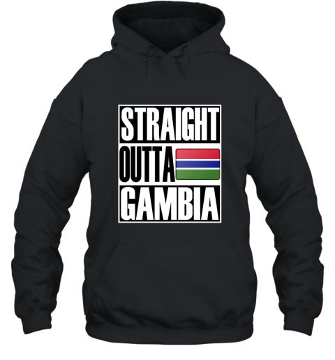 Storecastle Straight Outta Gambia Flag Gift Pride T Shirt Hooded