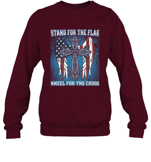 Stand For The Flag Kneel For The Cross 2 Sweatshirt