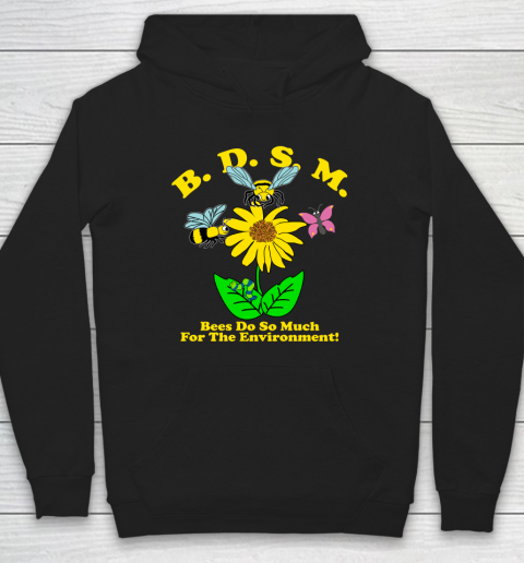 BDSM Bees Do So Much for the environment Essential T Shirt Hoodie