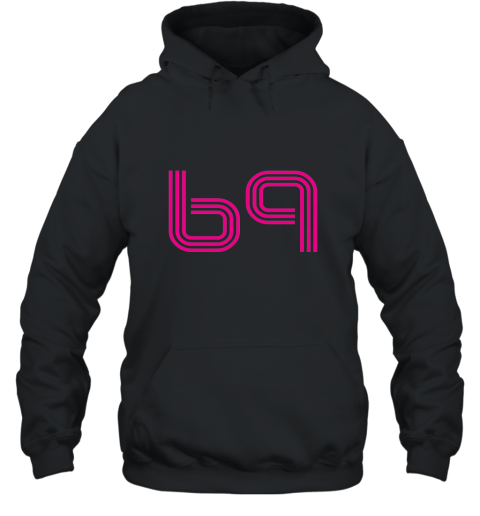 Number 69 T Shirt Hooded