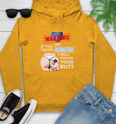 Memphis Grizzlies NBA Basketball Warning If You Touch My Team I Will Touch My Butt Youth Hoodie 2