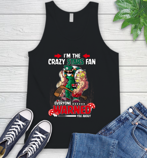 Dallas Stars NHL Hockey Mario I'm The Crazy Fan Everyone Warned You About Tank Top