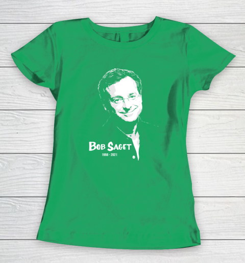 Bob Saget  RIP  Rest In Peace Women's T-Shirt 4