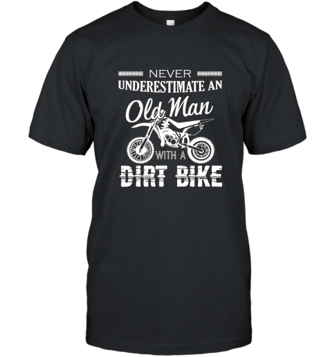 Dirt Bike Shirts  Old Man With A Dirt Bike Tshirt T-Shirt