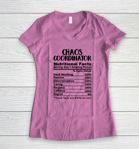 Chaos Coordinator Nutrition Facts Funny Women's V-Neck T-Shirt 6