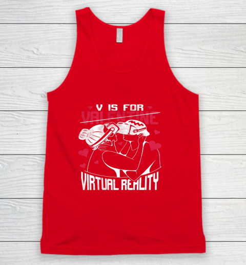 V Is For Virtual Reality Funny Valentine Couples Lovers Kiss Tank Top 4