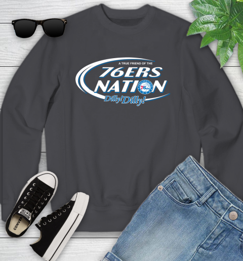 NBA A True Friend Of The Philadelphia 76ers Dilly Dilly Basketball Sports Youth Sweatshirt 5