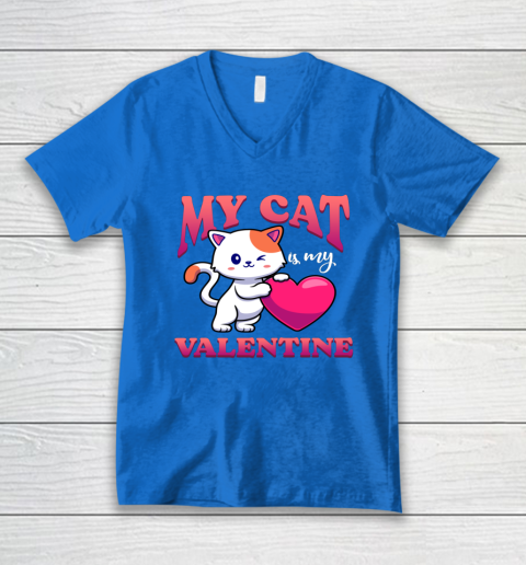 My Cat Is My Valentine Valentine's Day V-Neck T-Shirt 4