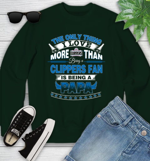 NBA The Only Thing I Love More Than Being A Los Angeles Clippers Fan Is Being A Papa Basketball Youth Sweatshirt 9