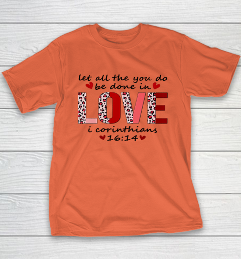 Leopard You Do Be Done In Love Christian Valentine Youth T-Shirt 2