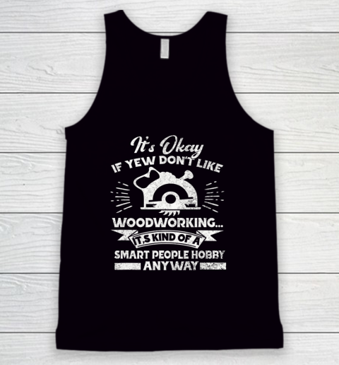 Funny Woodworking Shirt Woodworker Hobby Tank Top 1