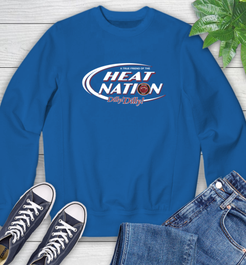 NBA A True Friend Of The Miami Heat Dilly Dilly Basketball Sports Sweatshirt 9