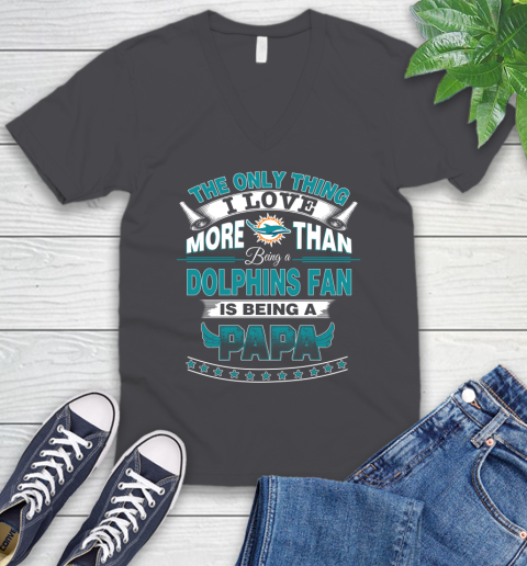 NFL The Only Thing I Love More Than Being A Miami Dolphins Fan Is Being A Papa Football V-Neck T-Shirt 4