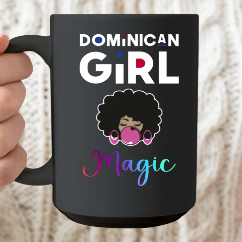 Black Girl, Women Shirt Dominican Girl Shirt Gum Black Pride Dominican Republic Ceramic Mug 15oz