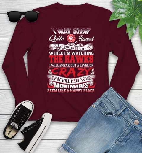 Atlanta Hawks NBA Basketball Don't Mess With Me While I'm Watching My Team Youth Long Sleeve 6