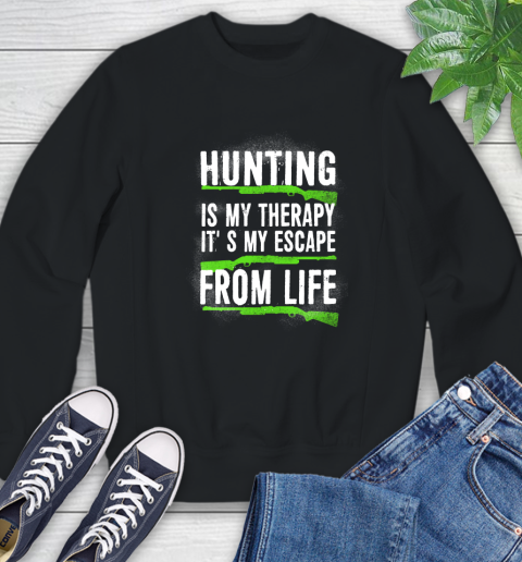 Kayaking Is My Therapy It's My Escape From Life (2) Sweatshirt