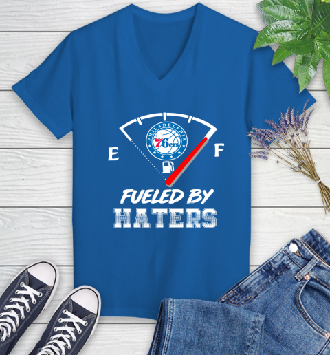 Philadelphia 76ers NBA Basketball Fueled By Haters Sports Women's V-Neck T-Shirt 10