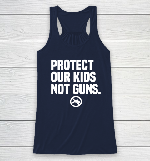 Wear Orange Protect Our Kids Not Guns Shirt End Gun Violence Racerback Tank 5