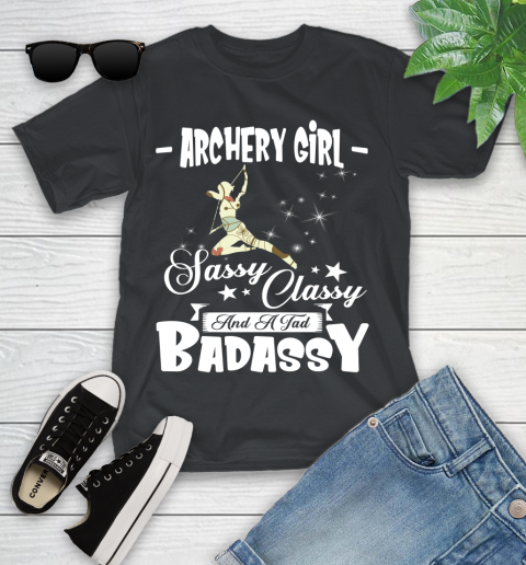 Archery Girl Sassy Classy And A Tad Badassy Youth T-Shirt