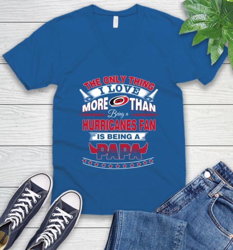 NHL The Only Thing I Love More Than Being A Carolina Hurricanes Fan Is Being A Papa Hockey V-Neck T-Shirt 5