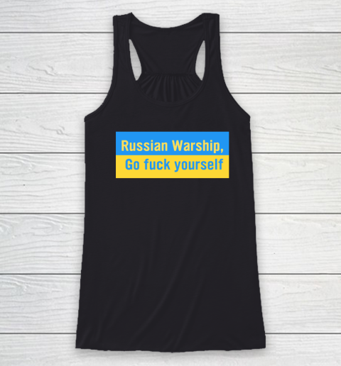 Russian Warship Go Fuck Yourself Shirt Racerback Tank