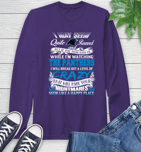 Carolina Panthers NFL Football Don't Mess With Me While I'm Watching My Team Long Sleeve T-Shirt 5