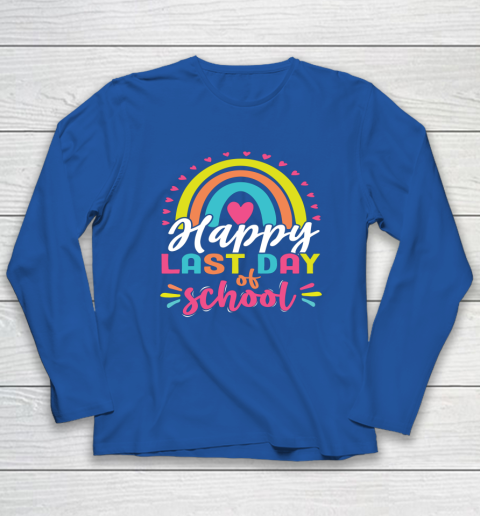Happy Last Day of School Teacher Student Graduation Long Sleeve T-Shirt 5