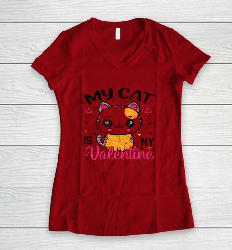 My Cat Is My Valentine Vintage Women Men Valentines Day Women's V-Neck T-Shirt 4