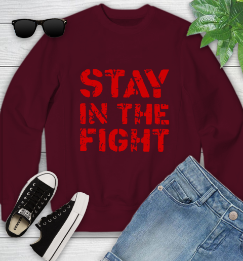 Stay In The Fight T Shirt Nationals Youth Sweatshirt 5