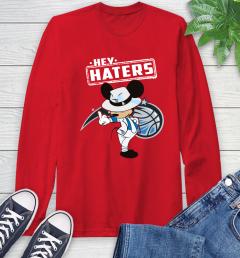 NBA Hey Haters Mickey Basketball Sports Orlando Magic Long Sleeve T-Shirt 11