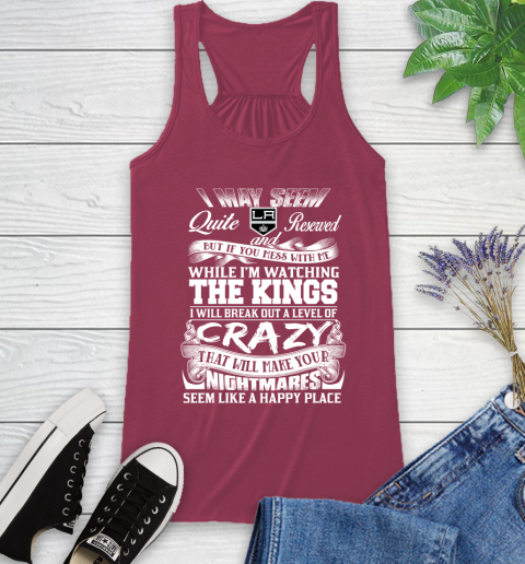 Los Angeles Kings NHL Hockey Don't Mess With Me While I'm Watching My Team Racerback Tank 7