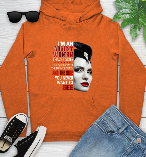Maleficent I'm an august woman i have 3 side shirt Youth Hoodie 4