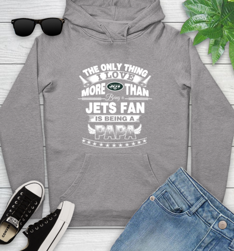NFL The Only Thing I Love More Than Being A New York Jets Fan Is Being A Papa Football Youth Hoodie 6
