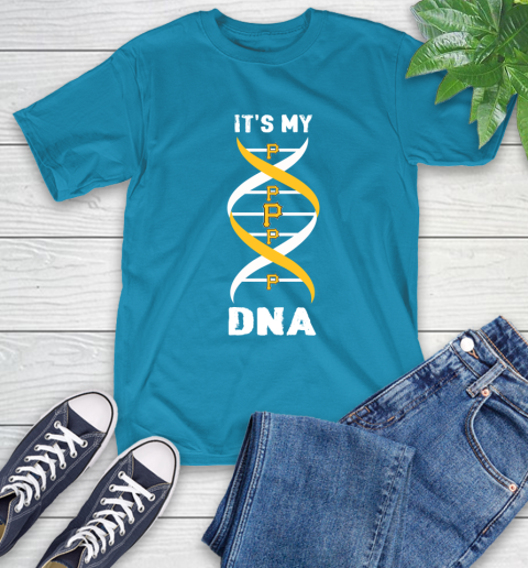 Pittsburgh Pirates MLB Baseball It's My DNA Sports T-Shirt 10 Pittsburgh Pirates MLB Baseball It's My DNA Sports T-Shirt - Image 10
