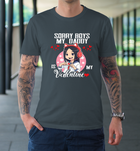 Sorry Boys My Daddy Is My Valentine Girls Valentines Day T-Shirt 4