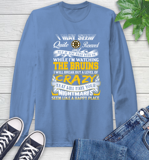 Boston Bruins NHL Hockey Don't Mess With Me While I'm Watching My Team Long Sleeve T-Shirt 12