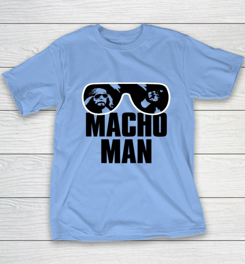 Macho Man Shirt Savage Sunglasses Graphic Youth T-Shirt 12