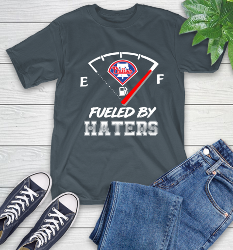 Philadelphia Phillies MLB Baseball Fueled By Haters Sports T-Shirt 10