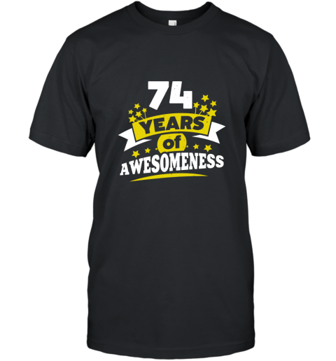 Birthday Gift for 74 Year Old Woman 74th Birthday Tee Shirt T-Shirt