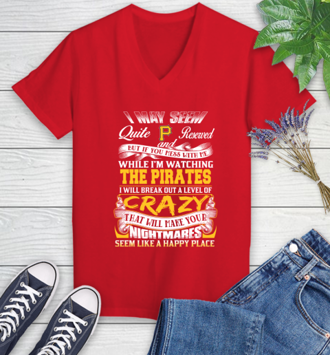 Pittsburgh Pirates MLB Baseball Don't Mess With Me While I'm Watching My Team Women's V-Neck T-Shirt 11