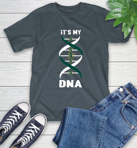 Oakland Athletics MLB Baseball It's My DNA Sports T-Shirt 10