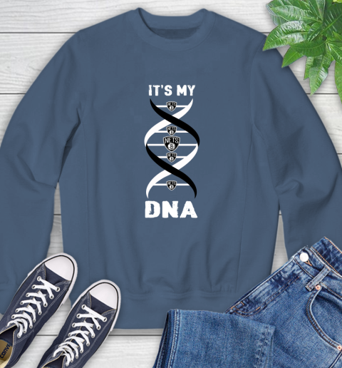 Brooklyn Nets NBA Basketball It's My DNA Sports Sweatshirt 8