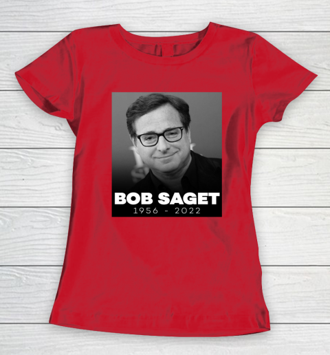 Bob Saget 1956 2022 Women's T-Shirt 15