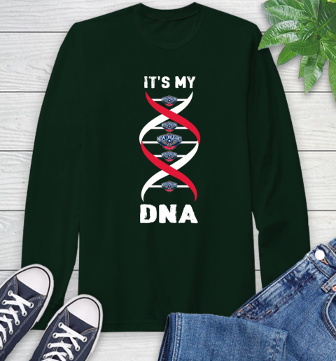New Orleans Pelicans NBA Basketball It's My DNA Sports Long Sleeve T-Shirt 7