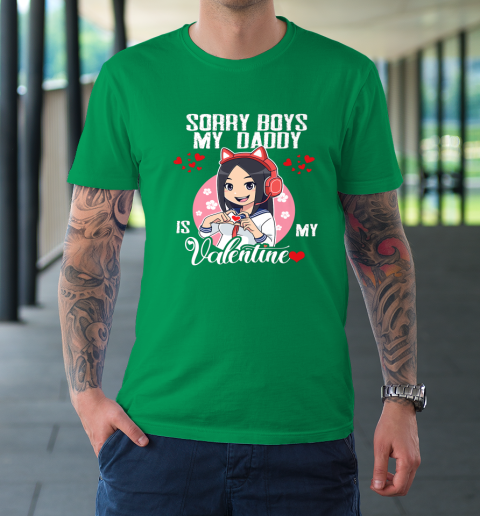 Sorry Boys My Daddy Is My Valentine Girls Valentines Day T-Shirt 13