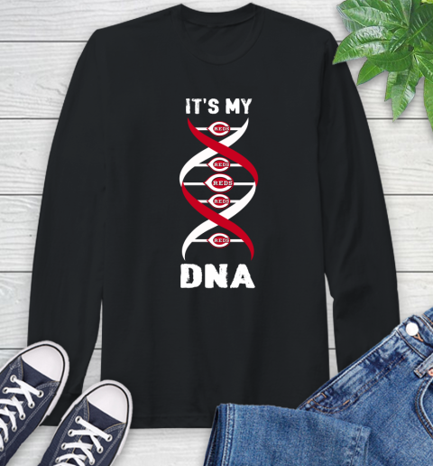 Cincinnati Reds MLB Baseball It's My DNA Sports Long Sleeve T-Shirt