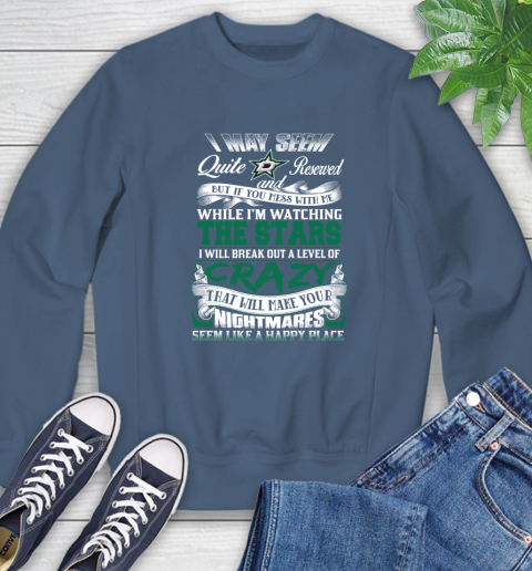 Dallas Stars NHL Hockey Don't Mess With Me While I'm Watching My Team Sweatshirt 8