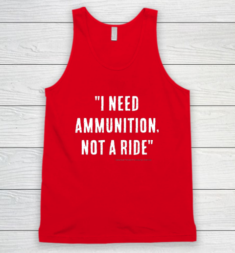 I Need Ammunition Not A Ride Ukrainian President Zelensky Tank Top 4