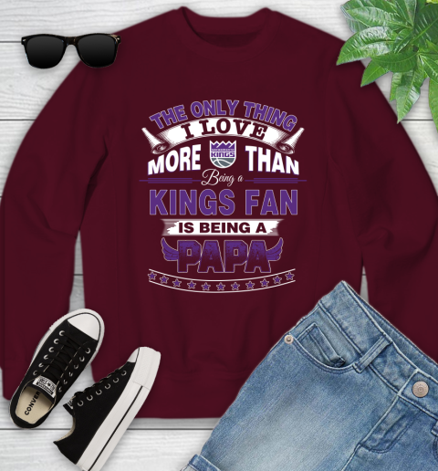 NBA The Only Thing I Love More Than Being A Sacramento Kings Fan Is Being A Papa Basketball Youth Sweatshirt 4